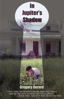 In Jupiter's Shadow 0741455080 Book Cover