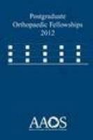 Postgraduate Orthopaedic Fellowships 2008 0892032545 Book Cover
