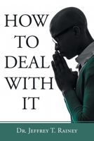 How to Deal with It 1664245235 Book Cover