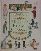 Nursery Rhyme Classics 0712634649 Book Cover