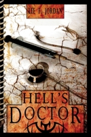 Hell's Doctor 1612960189 Book Cover