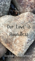 Our Love is Boundless 9908008781 Book Cover