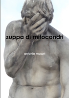 zuppa di mitocondri 1326188194 Book Cover