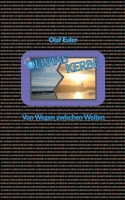 Olivias Kerbe: Von Wegen zwischen Welten (German Edition) 3695732679 Book Cover