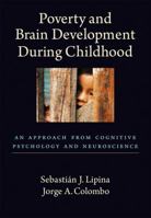 Poverty and Brain Development During Childhood: An Approach from Cognitive Psychology and Neuroscience 143380445X Book Cover