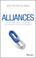 Alliances: An Executive Guide to Designing Successful Strategic Partnerships 1118486390 Book Cover