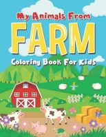 My Animals from Farm: Coloring Book for Kids B096TRVJ14 Book Cover