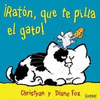 Cat and Mouse: The Hole Story 1929766262 Book Cover