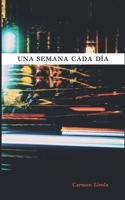 UNA SEMANA CADA DÍA B0C7JFYNSN Book Cover