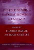 The Role of SMEs in National Economies in East Asia 1840643242 Book Cover