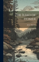 The Iliad of Homer 1022048414 Book Cover