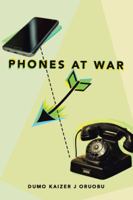 Phones at War 1482876833 Book Cover