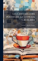 Les Cent millors poesies de la llengua Catalana (French Edition) B0FJQHDMK6 Book Cover