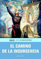 El camino de la insurgencia 6077616664 Book Cover