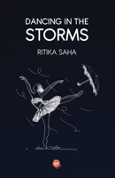 Dancing in the Storms 9389963915 Book Cover