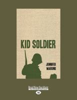 Kid Soldier 1459706773 Book Cover