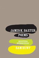 James K. Baxter: Poems 1869404343 Book Cover