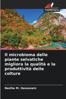 Il microbioma delle piante selvatiche migliora la qualità e la produttività delle colture (Italian Edition) 6209787363 Book Cover