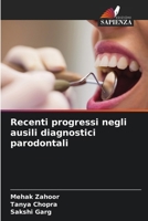 Recenti progressi negli ausili diagnostici parodontali 6206890651 Book Cover