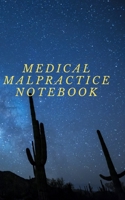 Medical Malpractice NOTEBOOK. 1655516752 Book Cover