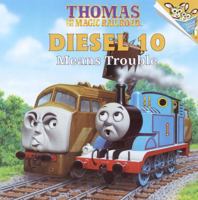 Thomas and the Magic Railroad : Diesel 10 Means Trouble 0375805524 Book Cover