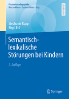 Semantisch-lexikalische Störungen bei Kindern (Praxiswissen Logopädie) (German Edition) 3662710595 Book Cover