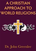 A Christian Approach to World Religions null Book Cover