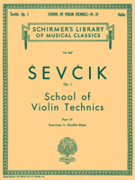 SCHOOL OF VIOLIN TECHNICS PART 4 EXERCISES IN DOUBLE STOPS OP1 1458426777 Book Cover