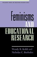 Feminisms and Educational Research 1475805268 Book Cover