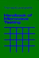 Handbook of Microwave Testing 0890060703 Book Cover