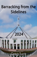 Barracking From the Sidelines 2024 B0F48Y9KQN Book Cover
