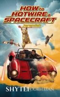 Jeremiah: How to Hot-Wire a Spacecraft B0BRYZTK6Q Book Cover