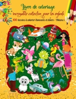 Livre de coloriage Incroyable collection pour les enfants, 100 dessins ? colorier ?tonnants et divers - Volume 1: Astronaute, Robots, Voitures, Avions B08W7SQLFR Book Cover