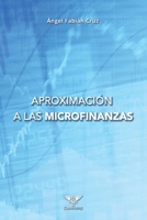 Aproximación a las microfinanzas (Spanish Edition) B0F4MR7255 Book Cover