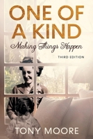 One Of A Kind: Making Things Happen 1956216065 Book Cover