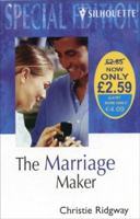 The Marriage Maker (Special Edition) 0373650582 Book Cover