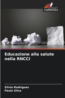 Educazione alla salute nella RNCCI 6207277147 Book Cover