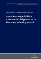 Aproximación poliédrica a la cuestión del género en la literatura infantil y juvenil 3631907621 Book Cover