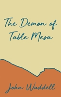 The Demon of Table Mesa 1648040802 Book Cover