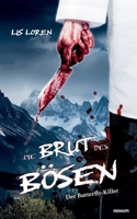 Die Brut des Bösen: Der Butterfly-Killer (German Edition) 3711605141 Book Cover