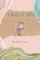 Tarot Vin: Workbook B0CZNLGP25 Book Cover
