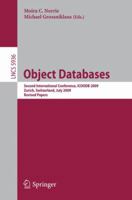 Object Databases: Second International Conference, ICOODB 2009, Zurich, Switzerland, July 1-3, 2009. Revised Selected Papers 3642146805 Book Cover