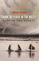 From the Place in the Valley Deep in the Forest 0297829505 Book Cover