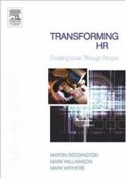 Transforming HR: Creating Value Through People 0750664479 Book Cover
