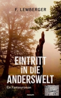 Eintritt in die Anderswelt: Ein Fantasyroman (German Edition) 3711605109 Book Cover