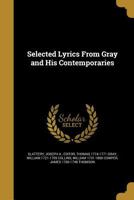 Selected Lyrics From Gray and His Contemporaries 1373812400 Book Cover