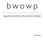 Black Words On White Paper Issue Four 1105203433 Book Cover