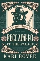 Peccadillo at the Palace 1947905082 Book Cover