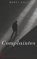 Complaintes B0BYRF6KP3 Book Cover