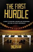 The First Hurdle 0995464375 Book Cover